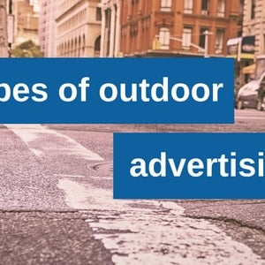 Types of Outdoor Advertising