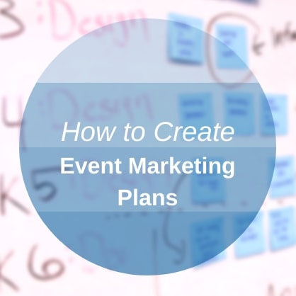 How to create an event marketing plan