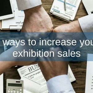 How to increase exhibition sales